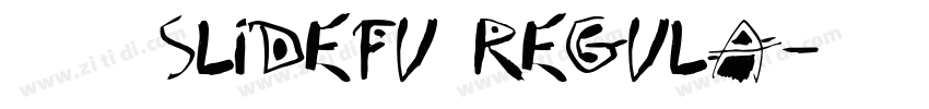 演示佛系体(Slidefu Regula字体转换